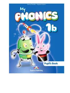 My Phonics 1B Pupil'S Book (International) With Cross-Platfo