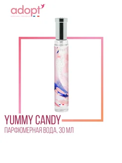 Yummy Candy Парфюмерная вода 30 мл Мандарин Ананас Пачули