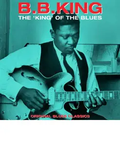 B.B. King. The King Of The Blues (LP)