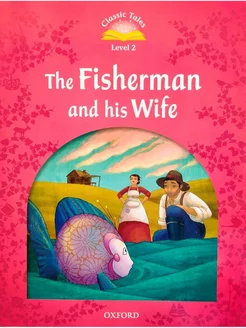 Cl. Tales 2 The Fisherman & His Wife with Audio Download