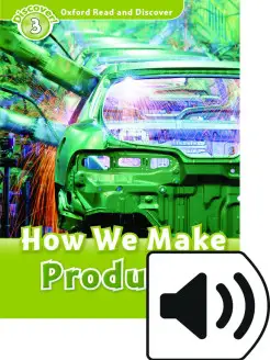 Read and Discover 3 How we Make Products with Audio Download