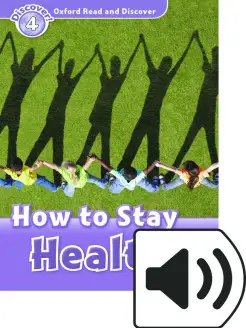 Read and Discover 4 How to Stay Healthy with Audio