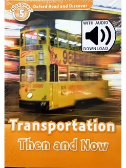 Oxford Read and Discover 5 Transportation with Download