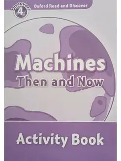 Machines Then and Now Activity Book