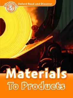 Materials To Products