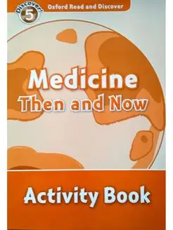 Read and Discover 5 Medicine Then and Now Activity Book