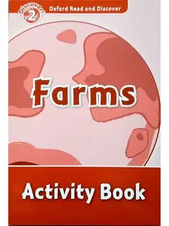 Oxford Read and Discover 2 Farms Activity Book