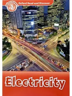 Oxford Read and Discover 2 Electricity