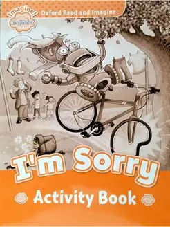 Oxford Read and Imagine Beginner I'm Sorry Activity Book