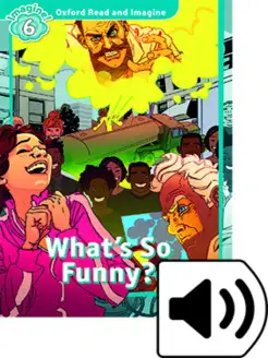 Oxford Read & Imagine 6 What's So Funny with Audio Download