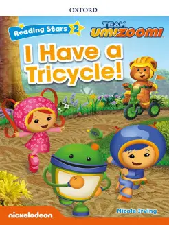 Reading Stars 2 I Have a Tricycle