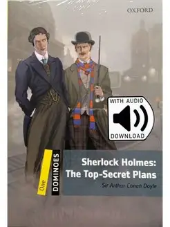 Dominoes 1 Sherlock Holmes The Top-Secret Plans with Audio