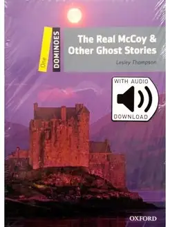 Dominoes 1 The Real McCoy and Other Ghost Stories&Audio