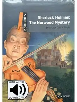 Dominoes 2 Sherlock Holmes The Norwood Mystery with Audio