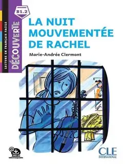 Decouverte 6(B1.2) La Nuit Mouvementee de Rachel&AudioTelech