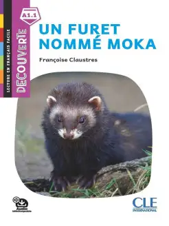 Decouverte 0 (A1.1) Un Furet Nomme Moka+Audio telechargeable