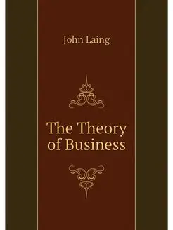 The Theory of Business