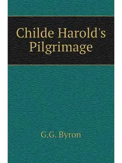 Childe Harold's Pilgrimage