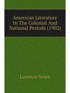 American Literature In The Colonial A