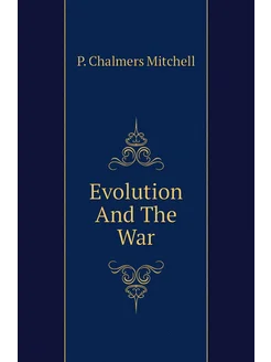 Evolution And The War