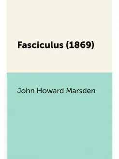 Fasciculus (1869)