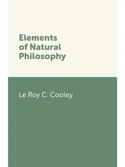 Elements of Natural Philosophy