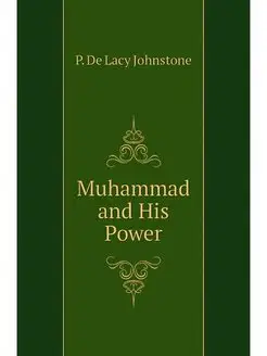 Muhammad and His Power