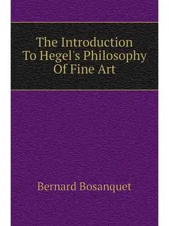 The Introduction To Hegel's Philosoph