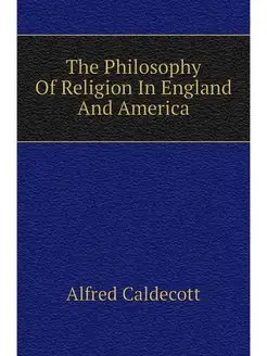 The Philosophy Of Religion In England