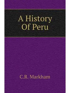 A History Of Peru