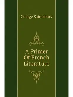 A Primer Of French Literature