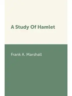 A Study Of Hamlet