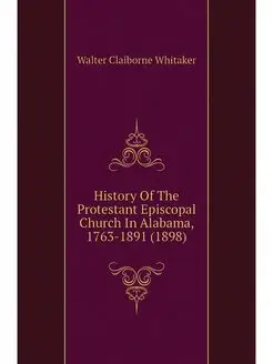 History Of The Protestant Episcopal C