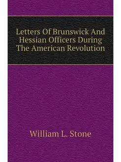 Letters Of Brunswick And Hessian Offi