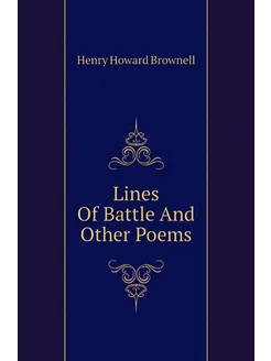 Lines Of Battle And Other Poems