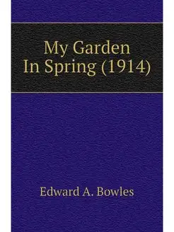 My Garden In Spring (1914)