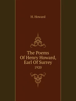 The Poems Of Henry Howard, Earl Of Su