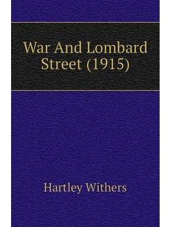 War And Lombard Street (1915)