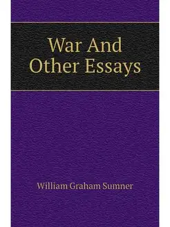 War And Other Essays