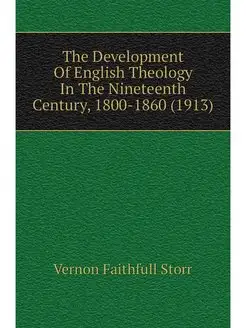 The Development Of English Theology I