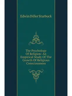 The Psychology Of Religion An Empiri