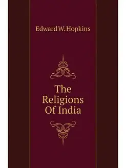 The Religions Of India