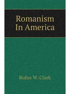 Romanism In America