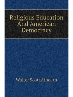 Religious Education And American Demo