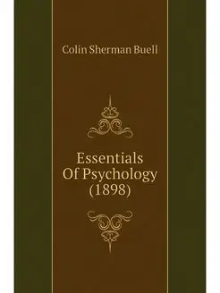 Essentials Of Psychology (1898)