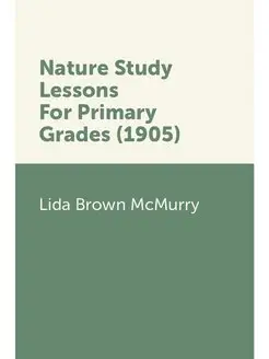 Nature Study Lessons For Primary Grad