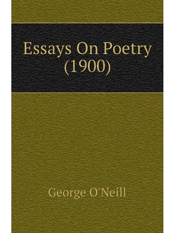 Essays On Poetry (1900)