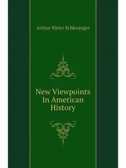 New Viewpoints In American History