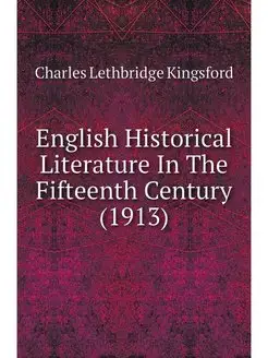 English Historical Literature In The