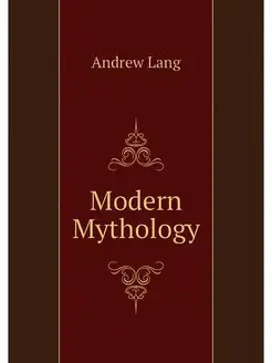 Modern Mythology